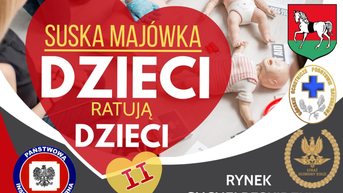 Suska Majówka pt &quot;Dzieci ratują Dzieci”