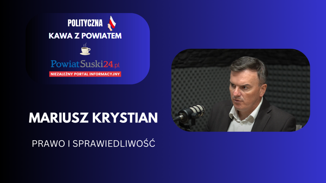 Kawa z Powiatem - Mariusz Krystian (Prawo i Sprawiedliwość).