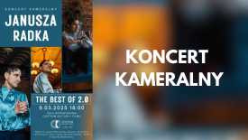 Janusz Radek wystąpi w koncercie kameralnym w Centrum Kultury i Filmu.
