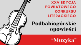 Ostatnie dni na zgłoszenia do „Podbabiogórskich opowieści – Muzyka”.