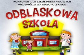 VIII edycja Małopolskiego Konkursu „ODBLASKOWA SZKOŁA”