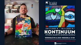 „KONTINUUM” – wernisaż Szczepana Kachnica w Makowie Podhalańskim.