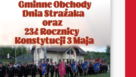 Zaproszenie na Gminne Obchody Dnia Strażaka oraz 234 Rocznicy Konstytucji 3 Maja.
