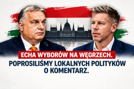Echa wyborów na Węgrzech. Poprosiliśmy lokalnych polityków o komentarz.