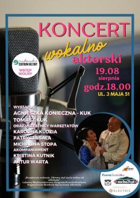 Makowskie Centrum Kultury w ramach Wesołych Wakacji zaprasza na koncert wokalno - aktorski.