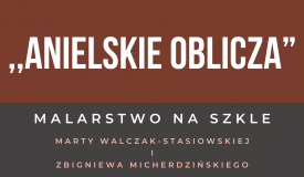 Wystawa Anielskie Oblicza.