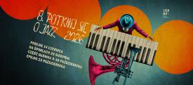 Już w niedzielę rusza 8. edycja festiwalu „Potknij się o Jazz”. Po raz pierwszy jazz wyjdzie na ulice Suchej Beskidzkiej.