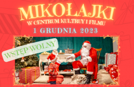 Mikołajki 2023 w Centrum Kultury i Filmu! (Sucha Beskidzka). 