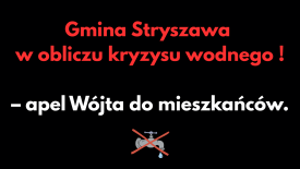Gmina Stryszawa w obliczu kryzysu wodnego – apel Wójta do mieszkańców.