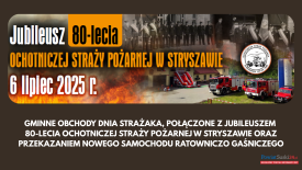 OSP Stryszawa świętuje 80-lecie istnienia! Gminne obchody Dnia Strażaka już 6 lipca.
