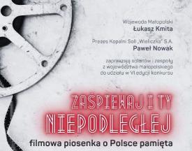 VI edycja konkursu zaŚPIEWAJ I TY NIEPODLEGŁEJ! Filmowa piosenka o Polsce pamięta.