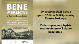 Promocja publikacji „Bene Merentes z Suchej Beskidzkiej” w Zamku Suskim.