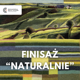 Finisaż wystawy „Naturalnie” w Starym Kinie.