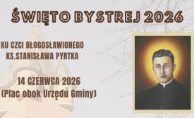 Święto Bystrej 2026 już 14 czerwca.