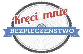 Kampania na rzecz bezpieczeństwa rowerzystów pn. Kręci mnie bezpieczeństwo