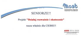 Seniorze! „Działaj rozważnie i skutecznie”!