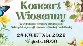 Koncert Wiosenny Szkoły Muzycznej I stopnia w Suchej Beskidzkiej