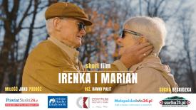 „Irenka i Marian” – film dokumentalny o miłości, która nie zna granic (zobacz zwiastun). 