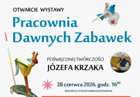 Drewniane zabawki, regionalna muzyka i warsztaty dla dzieci. Wyjątkowa wystawa w Zawoi.