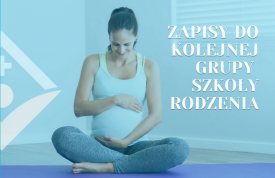 Szkoła rodzenia - lutowa edycja.