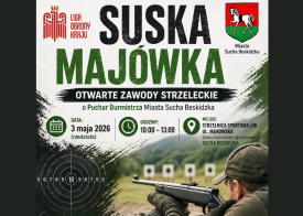Suska Majówka 2026 – sportowa rywalizacja i pasja na strzelnicy w Suchej Beskidzkiej.