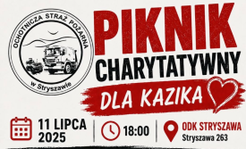Piknik charytatywny dla Kazika w Stryszawie. Strażacy z OSP Stryszawa zapraszają do wspólnego pomagania.
