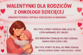 Bądźmy „kimś” w te Walentynki. Lokalna zbiórka dla rodziców dzieci z onkologii dziecięcej w Krakowie!