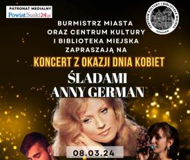Śladami Anny German - Koncert z okazji Dnia Kobiet. 
