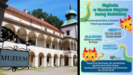 Majówka w Muzeum Miejskim Suchej Beskidzkiej.