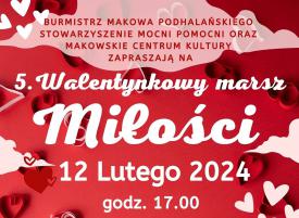 5 Walentynkowy Marsz Miłości - Maków Podhalański. 