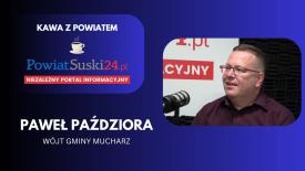 Poranna "Kawa z Powiatem" - Paweł Paździora (Wójt Gminy Mucharz). 