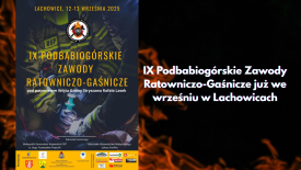  IX Podbabiogórskie Zawody Ratowniczo-Gaśnicze już we wrześniu w Lachowicach.
