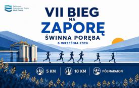 VII Bieg na Zaporę w Świnnej Porębie. Przedłużmy razem atmosferę wakacji!