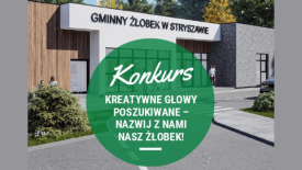 Konkurs na nazwę gminnego żłobka w Stryszawie.
