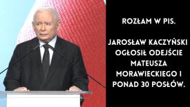 Rozłam w PiS. Jarosław Kaczyński ogłosił odejście Mateusza Morawieckiego i ponad 30 posłów.