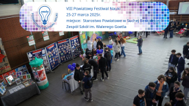 Starostwo Powiatowe w Suchej Beskidzkiej zaprasza na VIII Powiatowy Festiwal Nauki