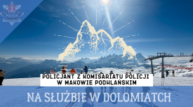 Policjant z Makowa Podhalańskiego na służbie w Dolomitach.