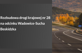 Mieszkańcy poznają plany rozbudowy drogi Wadowice – Sucha Beskidzka. Zaproszenie na spotkanie.