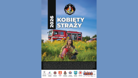 „Kobiety Straży 2026” – siła, która inspiruje. OSP Maków Dolny rusza z 9. edycją projektu!