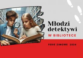 Młodzi detektywi w bibliotece.