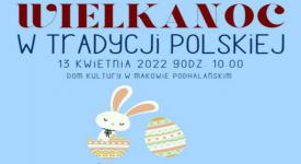 Konkurs Plastyczny „Wielkanoc w tradycji polskiej”