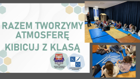 „Kibicuj z klasą” – profilaktyczne zajęcia w Szkole Podstawowej w Juszczynie.