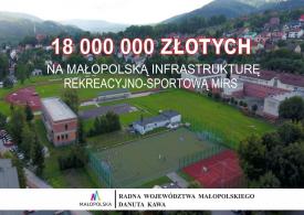  18 000 000 zł na Małopolską Infrastrukturę Rekreacyjno-Sportową - MIRS. 