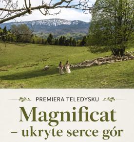 Premiera teledysku „Magnificat – ukryte serce gór” już 16 sierpnia w Zawoi.