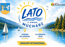 „Lato z Gminą Mucharz” już 13 czerwca.