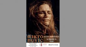 Koncert zespołu „Mikromusic” w Centrum Kultury i Filmu