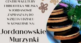 II edycja konkursu na tradycyjny wypiek „Jordanowskich Murzynków”