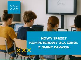 Nowy sprzęt komputerowy dla szkół w Gminie Zawoja.
