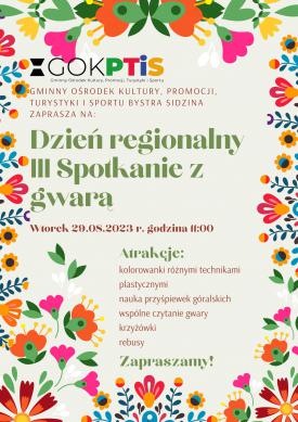 Dzień regionalny. III Spotkanie z gwarą - Bystra Sidzina. 