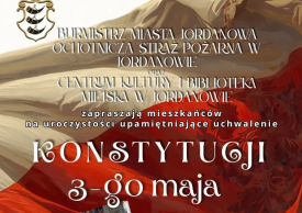 Uroczyste obchody Święta Konstytucji 3 Maja w Jordanowie.